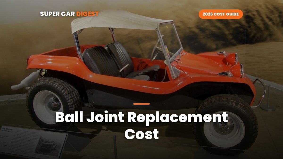 Ball Joint Replacement Cost in 2026: Upper and Lower Prices