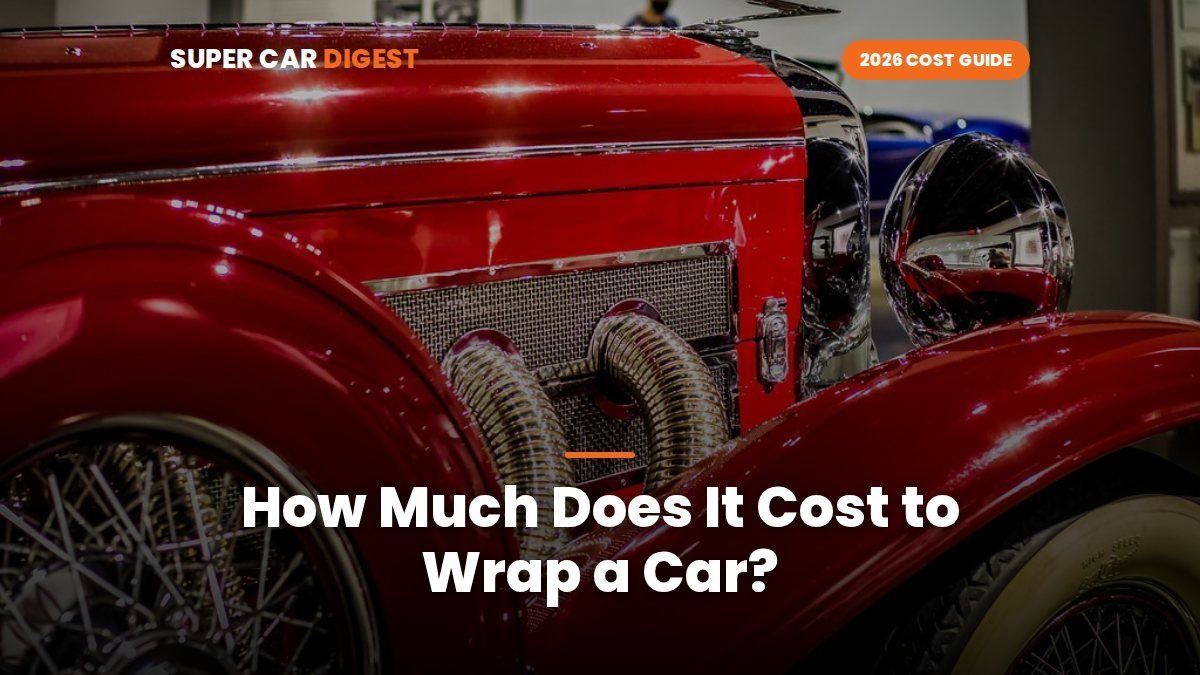 How Much Does It Cost to Wrap a Car in 2026?