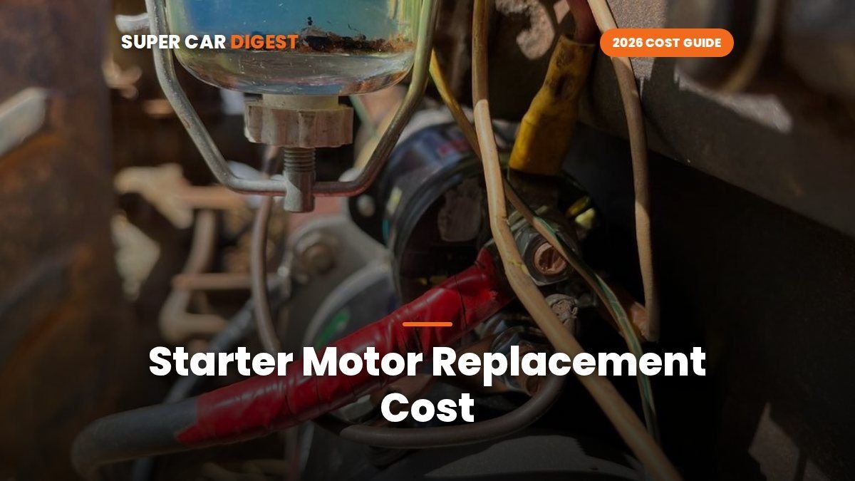 Starter Motor Replacement Cost in 2026: New vs Reman